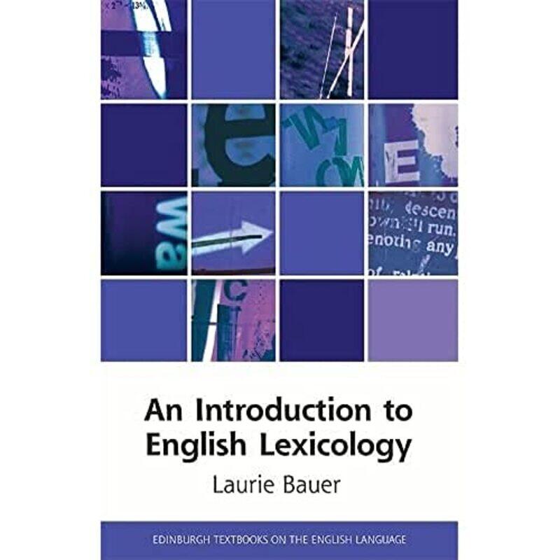 

An Introduction to English Lexicology by Laurie Bauer-Paperback