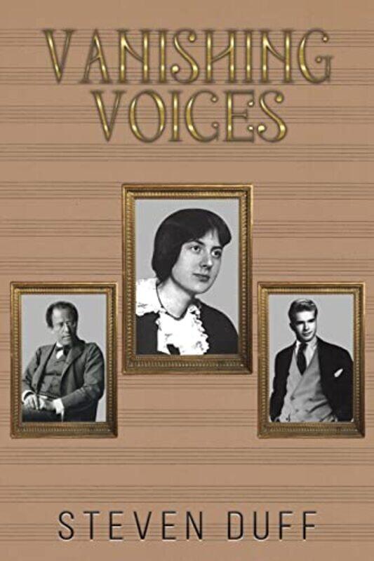 

Vanishing Voices by Steven Duff-Paperback