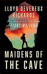 Maidens Of The Cave by Lloyd Devereux Richa..Paperback