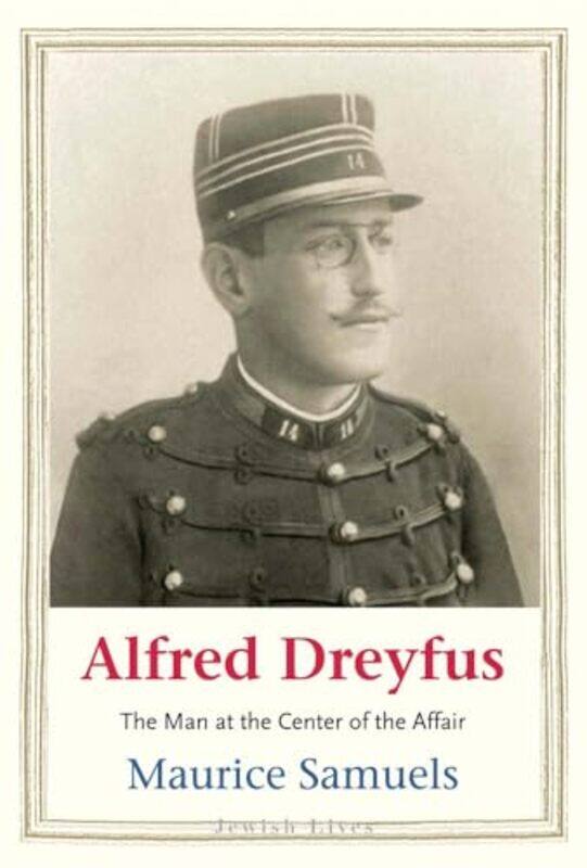 

Alfred Dreyfus by Maurice Samuels-Hardcover