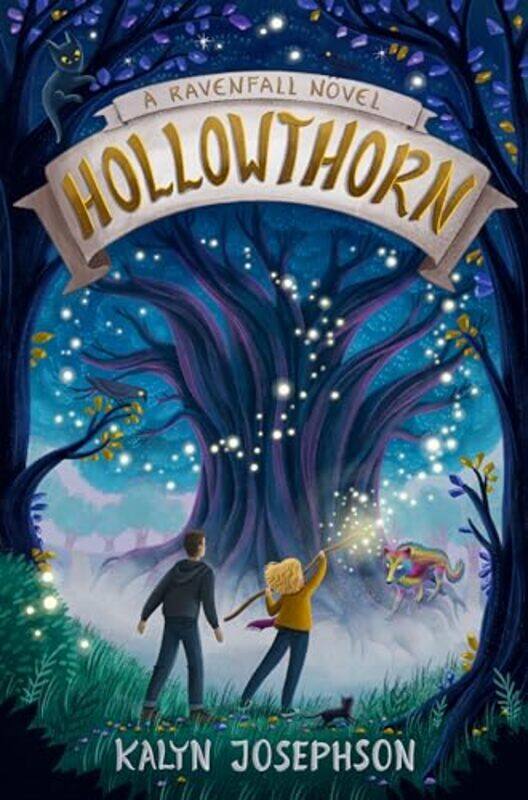 

Hollowthorn A Ravenfall Novel by Kalyn Josephson-Hardcover