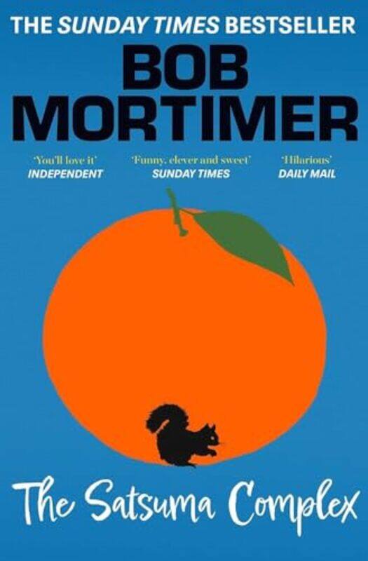

The Satsuma Complex by Bob Mortimer-Paperback