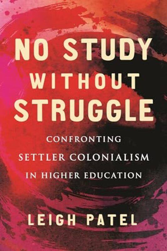 

No Study Without Struggle by James P Farwell-Hardcover
