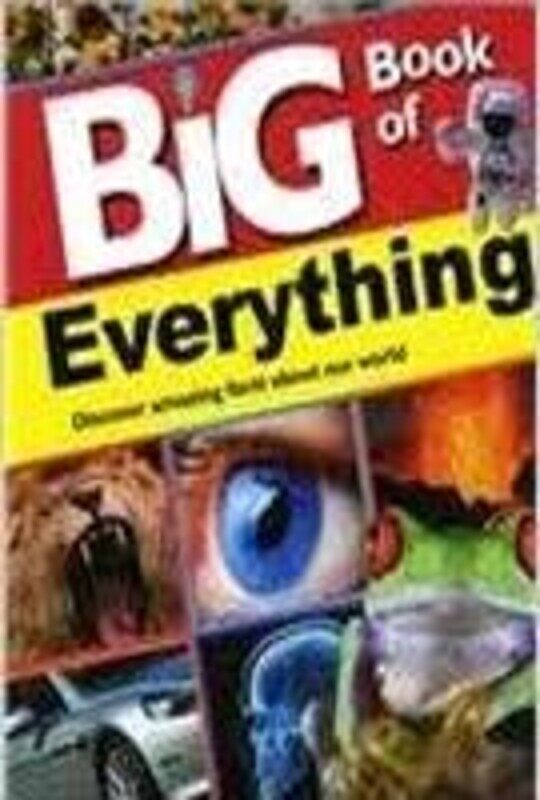 

Big Book Of Everything, Paperback Book, By: Parragon India