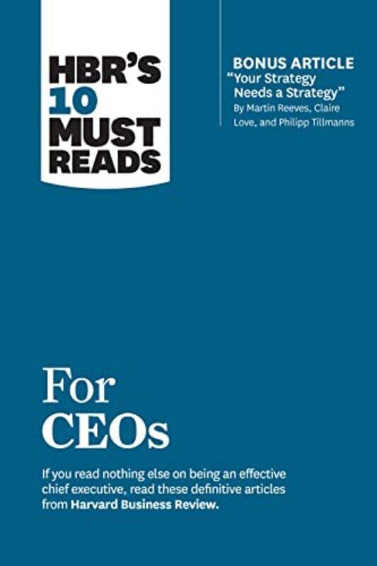 

Hbrs 10 Must Reads For Ceos By Harvard Business Rev...Paperback
