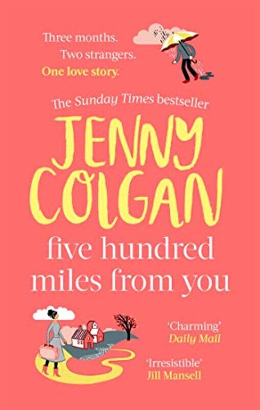 

Five Hundred Miles From You by Jenny Colgan-Paperback