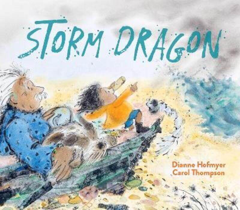 

Storm Dragon.Hardcover,By :Hofmeyr, Dianne - Thompson, Carol