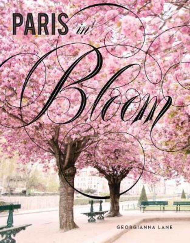 

Paris in Bloom.Hardcover,By :Lane, Georgianna