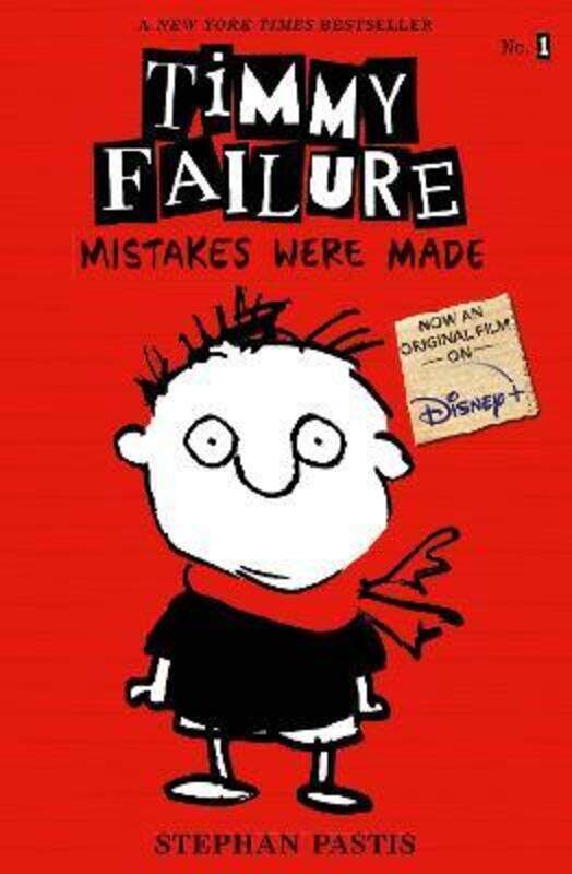

Timmy Failure: Mistakes Were Made.paperback,By :Stephan Pastis