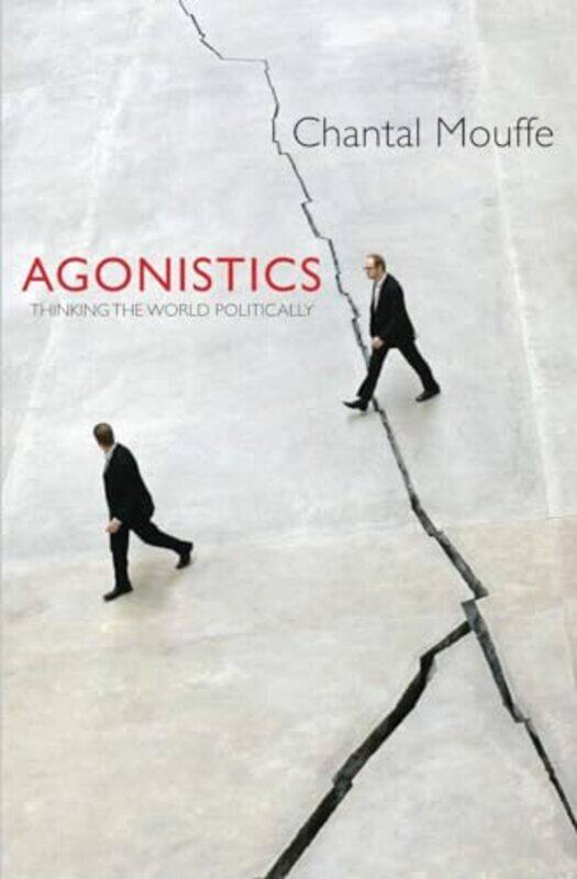 

Agonistics by Chantal Mouffe-Paperback