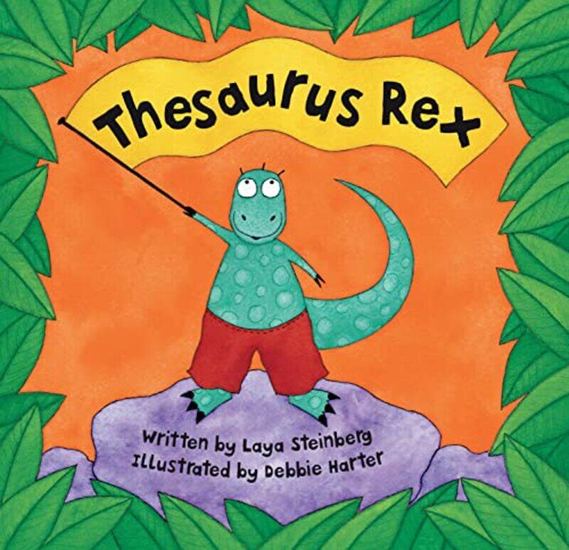 

Thesaurus Rex by Laya SteinbergDebbie Harter-Paperback