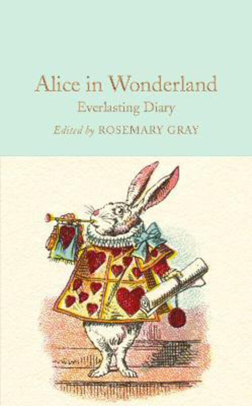 

Alice in Wonderland Everlasting Diary, Paperback Book, By: Rosemary Gray
