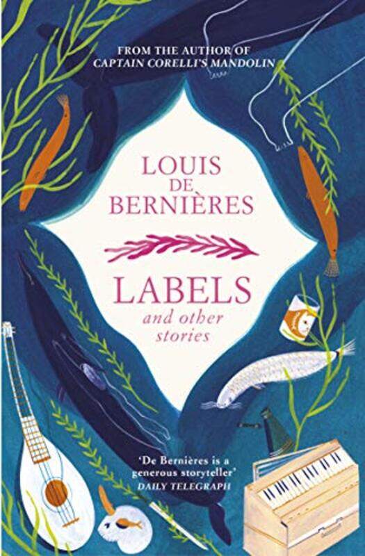 

Labels and Other Stories by Louis de Bernieres-Paperback