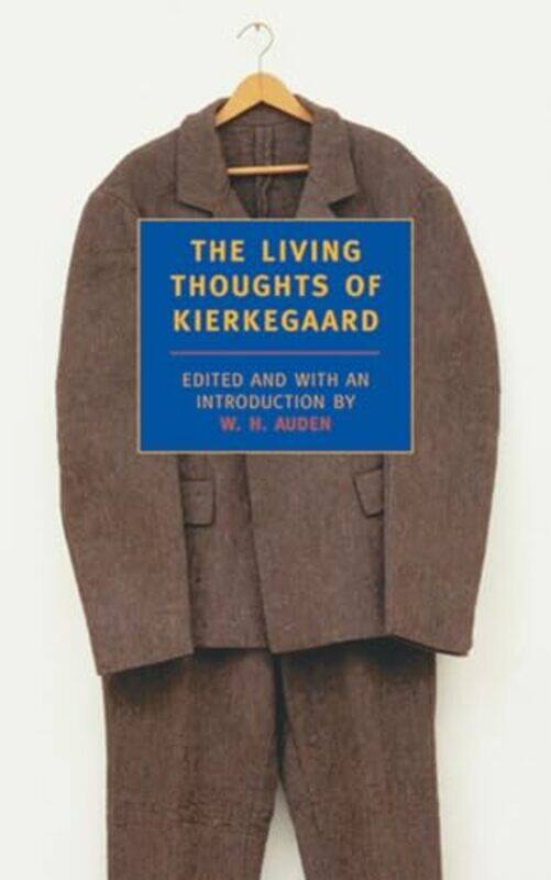 

The Living Thoughts Of Kierkegaard by Fiona Forty-Paperback