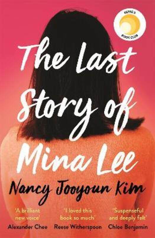 

The Last Story of Mina Lee: the Reese Witherspoon Book Club pick.paperback,By :Kim, Nancy Jooyoun