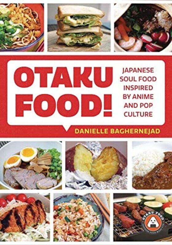 

Otaku Food by Danielle Baghernejad-Paperback