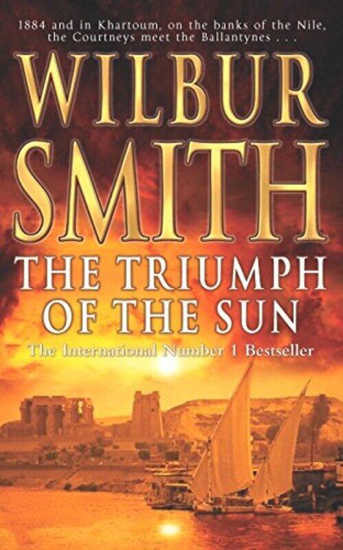 

The Triumph of the Sun, Paperback, By: Wilbur Smith