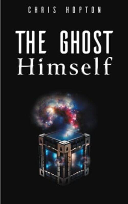 

The Ghost Himself by Chris Hopton-Paperback