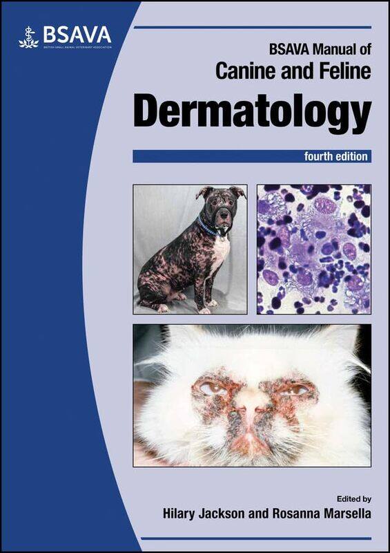 

BSAVA Manual of Canine and Feline Dermatology by Branka MigottiMarjeta Sasel Kos JamisonIva Radman-Livaja-Paperback