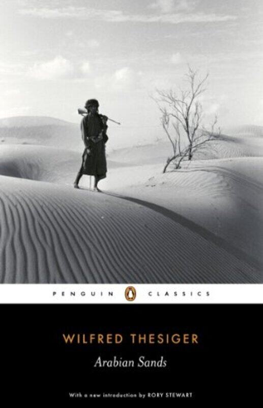 

Arabian Sands (Penguin Classics),Paperback by Wilfred Thesiger