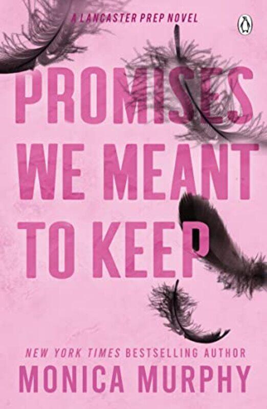 

Promises We Meant To Keep by Murphy, Monica Paperback