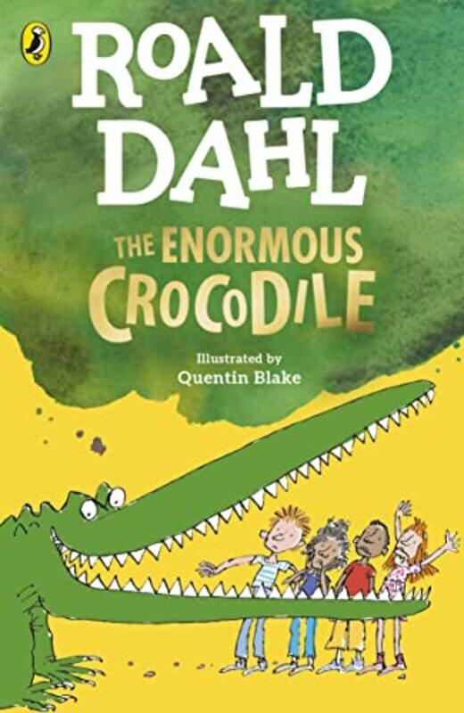 

The Enormous Crocodile By Dahl, Roald - Blake, Quentin Paperback