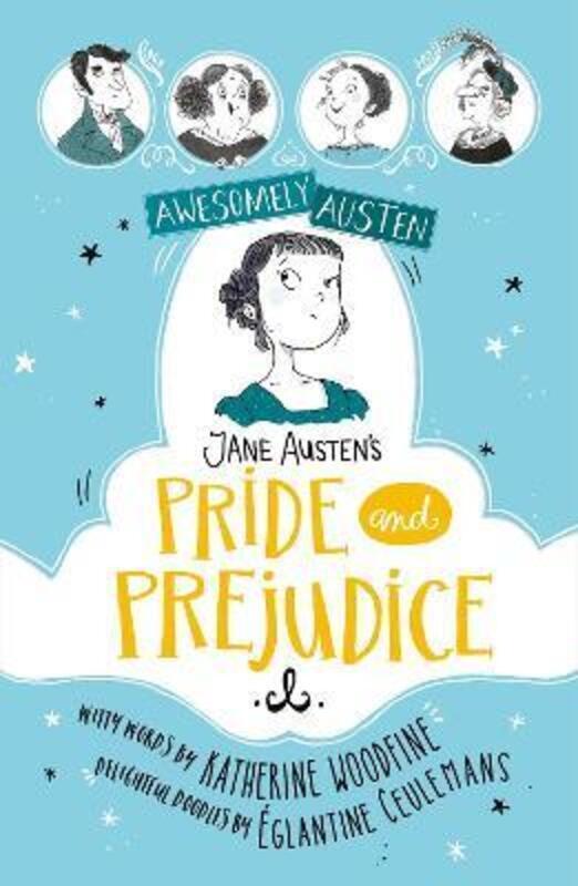 Awesomely Austen - Illustrated and Retold: Jane Austen's Pride and Prejudice.paperback,By :Ceulemans, Eglantine - Woodfine, Katherine - Austen, Jane