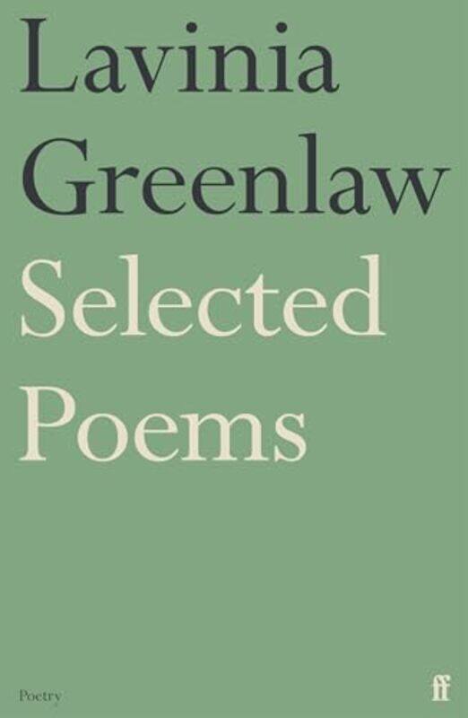 

Selected Poems by Lavinia Greenlaw-Paperback