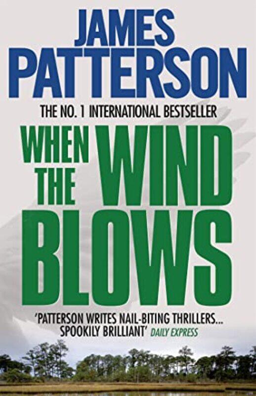 

When The Wind Blows by James Patterson-Paperback