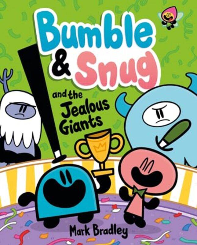 

Bumble and Snug and the Jealous Giants by Mark Bradley-Paperback