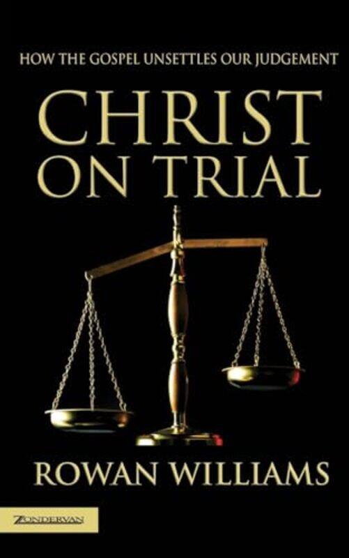 

Christ on Trial by Rowan Williams-Paperback