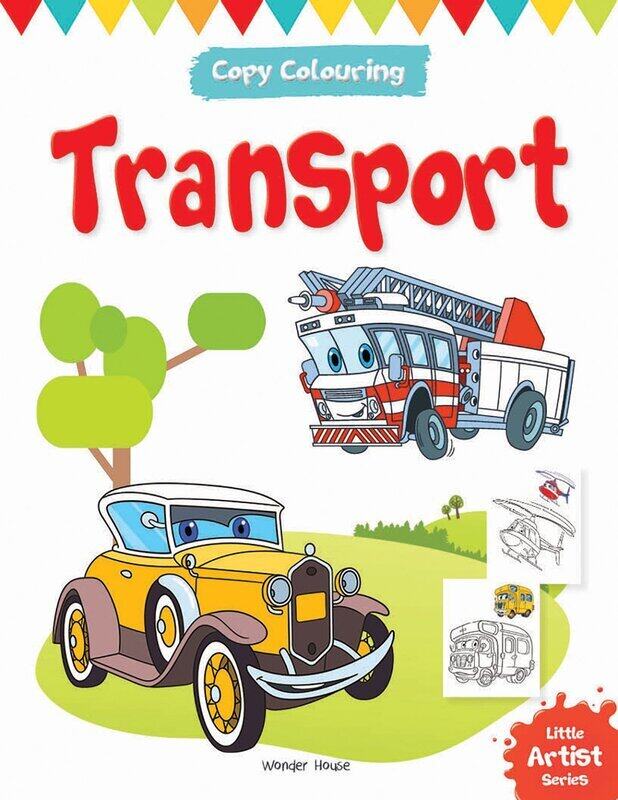 

Little Artist Series Transport: Copy Colour Books, Paperback Book, By: Wonder House Books