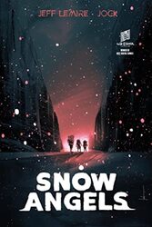 Snow Angels Library Edition , Hardcover by Lemire, Jeff