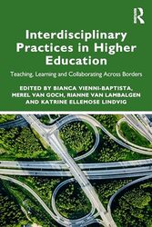 Interdisciplinary Practices in Higher Education by Bianca Vienni-BaptistaMerel van GochRianne van LambalgenKatrine Ellemose Lindvig-Paperback