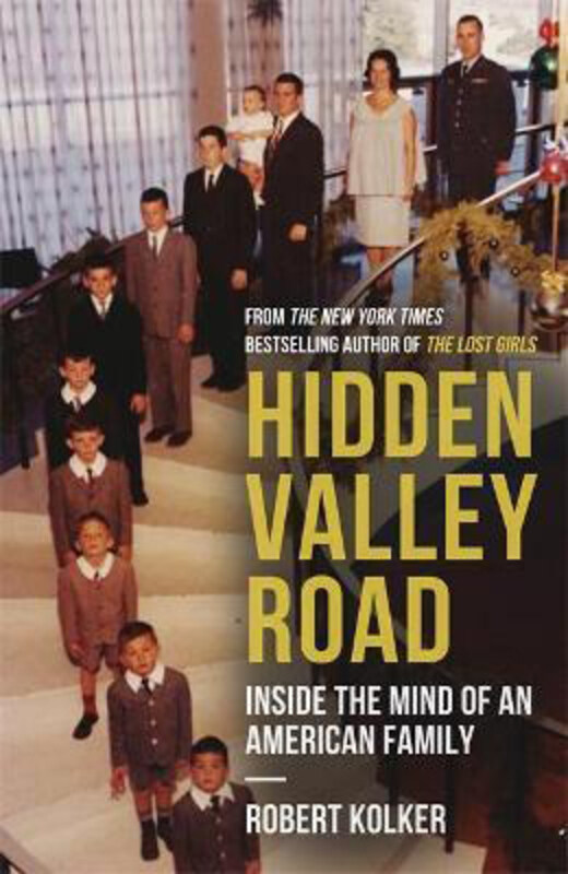 

Hidden Valley Road, Hardcover Book, By: Robert Kolker