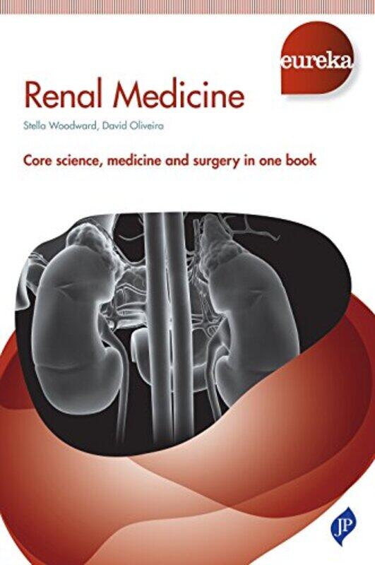 

Eureka Renal Medicine by Woodward, Stella - Paperback