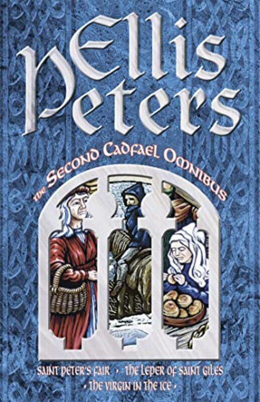 

The Second Cadfael Omnibus by Ellis Peters-Paperback