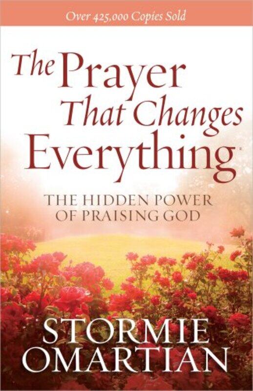 

The Prayer That Changes Everything by Graham Bell-Paperback