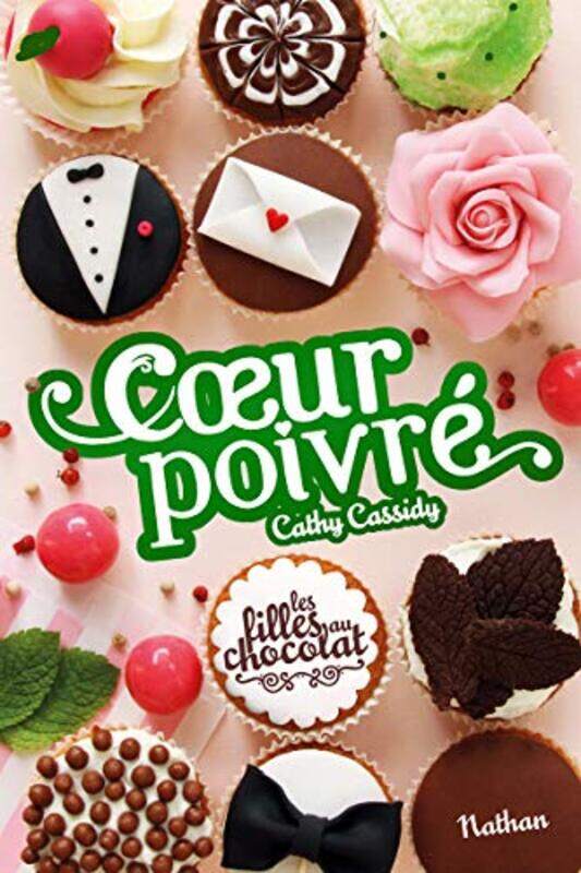 

Les Filles Au Chocolat Tome 7 Coeur Poivre by Cathy Cassidy..Paperback