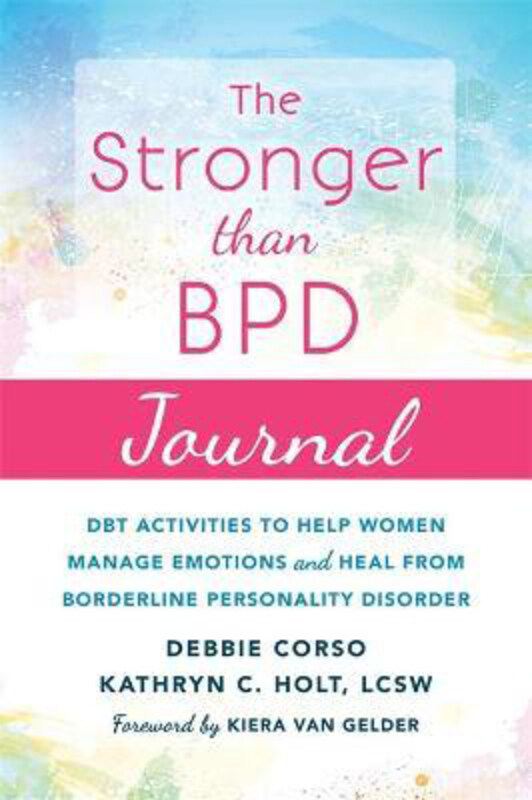 

The Stronger Than BPD Journal, Paperback Book, By: Debbie Corso