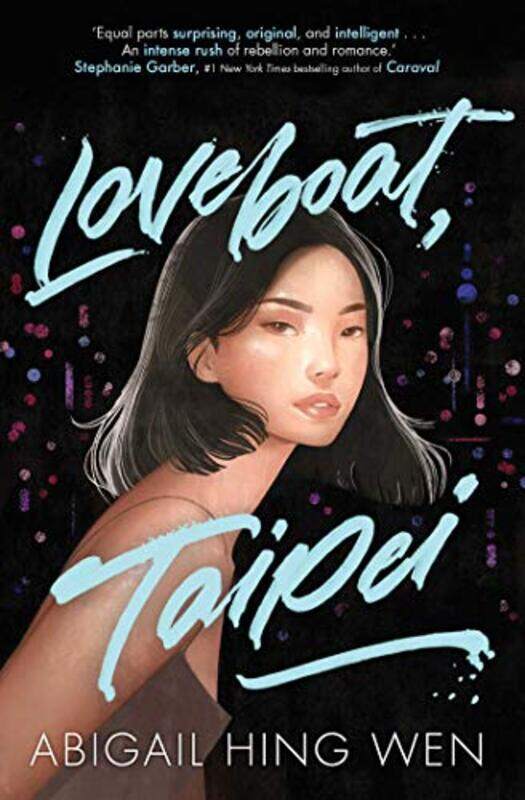 

Loveboat Taipei by Abigail Hing Wen-Paperback