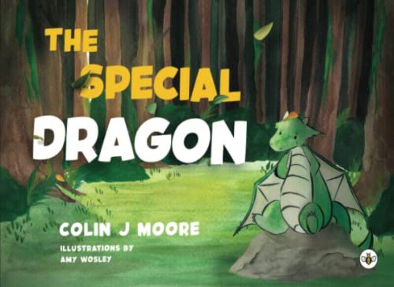 

The Special Dragon by Colin J Moore-Paperback