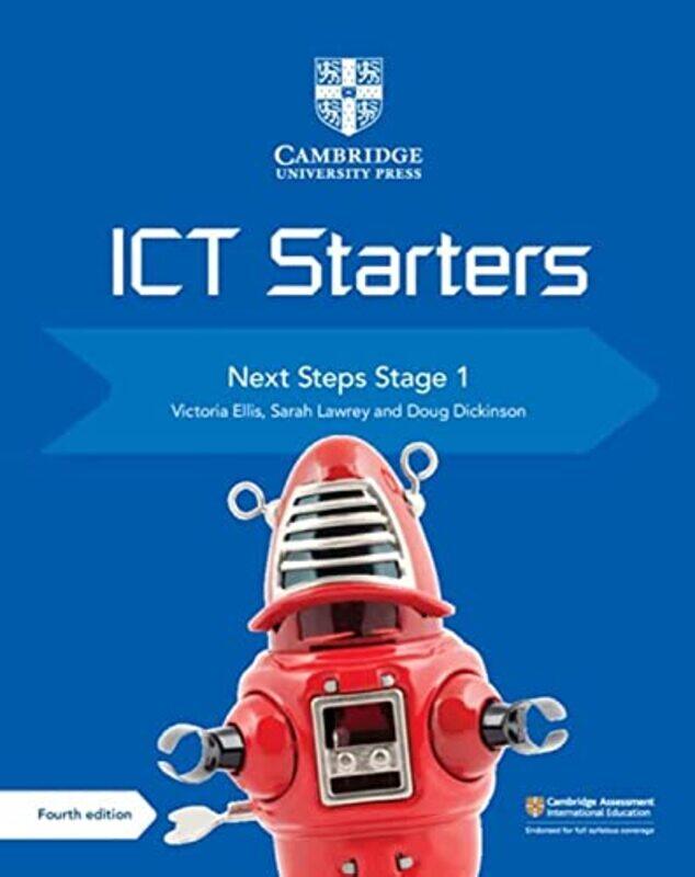 

Cambridge Ict Starters Next Steps Stage 1 by Ellis, Victoria - Lawrey, Sarah - Dickinson, Doug Paperback
