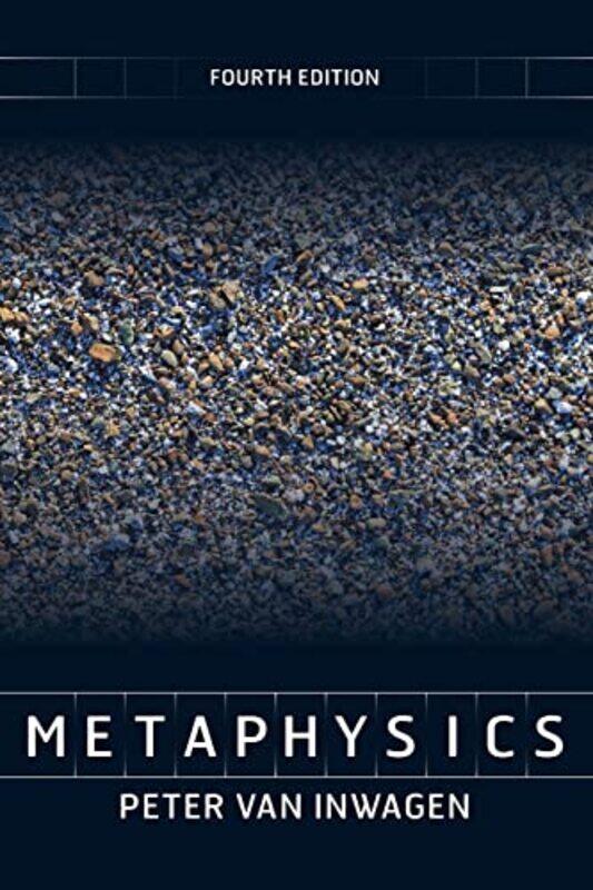 

Metaphysics 4th Edition by Peter van Inwagen-Paperback