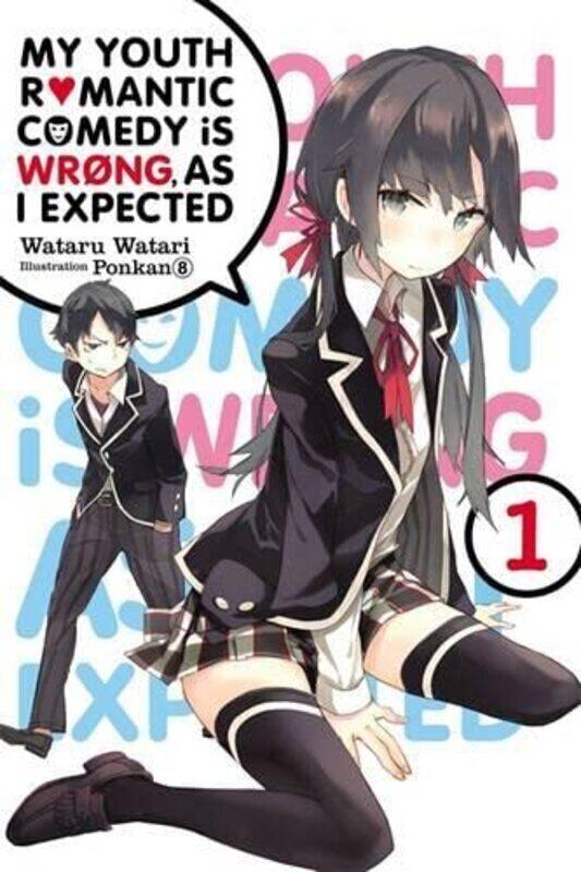 

My Youth Romantic Comedy Is Wrong, As I Expected, Vol. 1 (light novel) , Paperback by Watari, Wataru - Ponkan 8