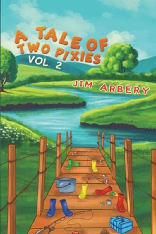 

A Tale of Two Pixies Vol 2 by Jim Arbery-Paperback