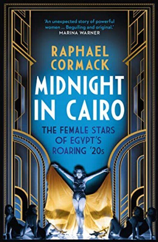 

Midnight in Cairo: The Female Stars of Egypts Roaring 20s,Paperback by Cormack, Raphael