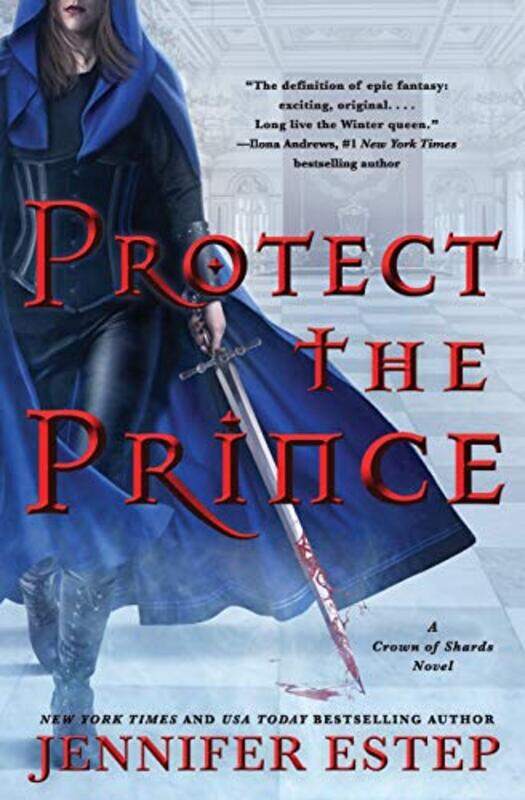 

Protect the Prince by Jennifer Estep-Paperback