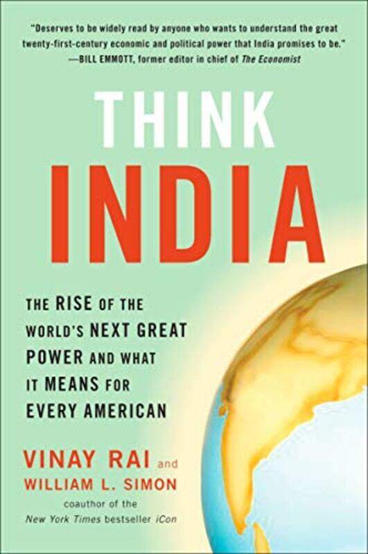 

Think India: The Rise of the World's Next Superpower and What It Means for Every American, Paperback, By: Vinay Rai