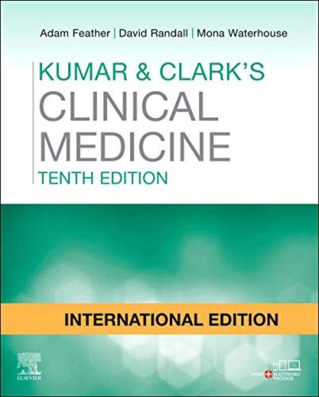 

Kumar and Clarks Clinical Medicine, International Edition,Paperback by Adam Feather